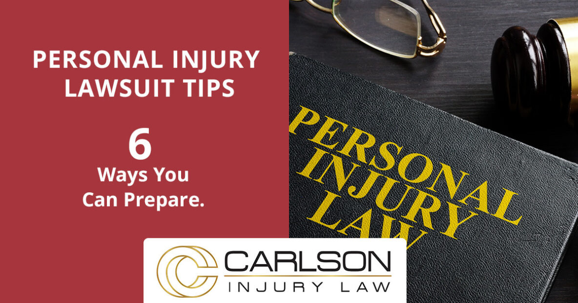 6 Essential Tips To Prepare For Your Personal Injury Lawsuit